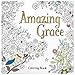 Amazing Grace Adult Coloring Book (Coloring Faith)
