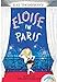 Eloise in Paris: Book  CD [Paperback] Thompson, Kay; Knight, Hilary and Peters, Bernadette