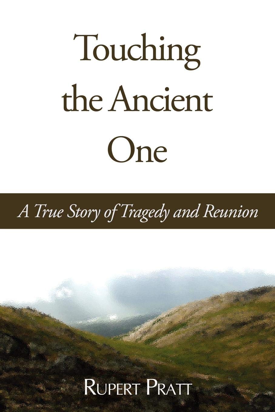 Touching the Ancient One: A True Story of Tragedy And Reunion used book depot