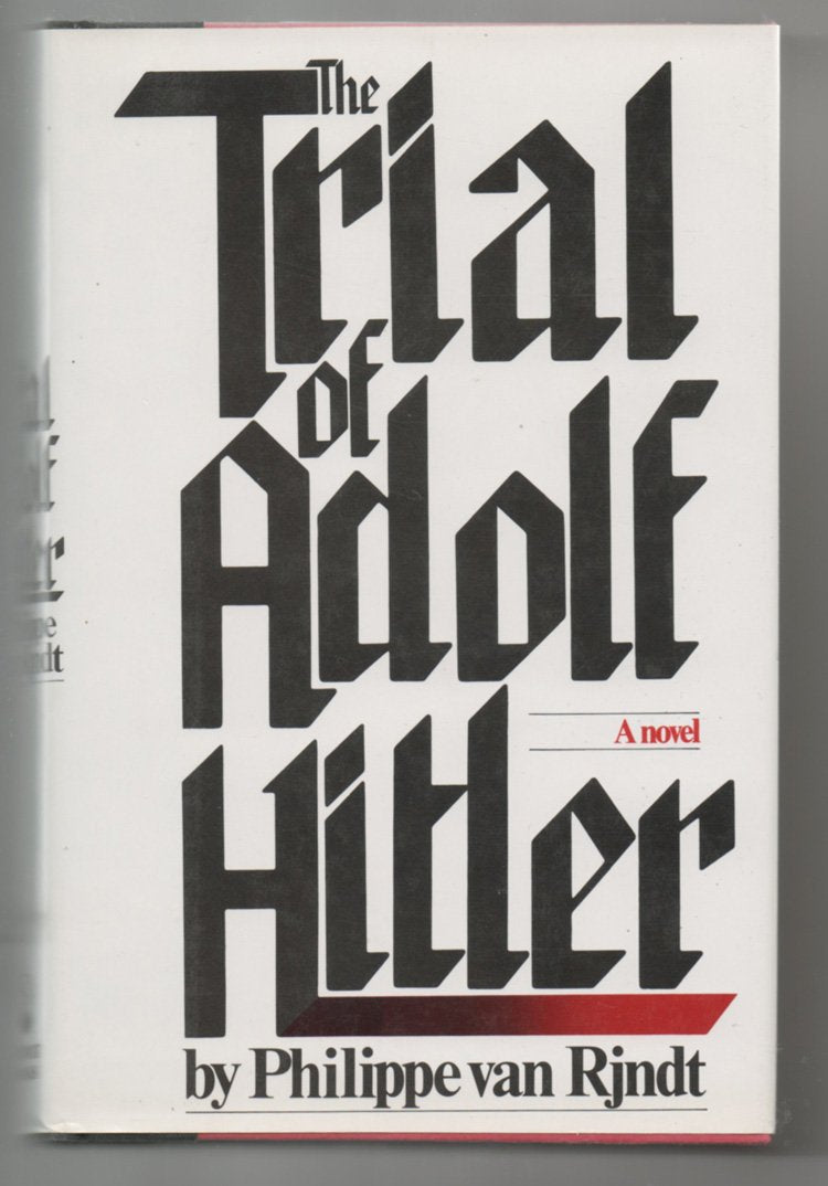 The trial of Adolf Hitler: A novel used book depot