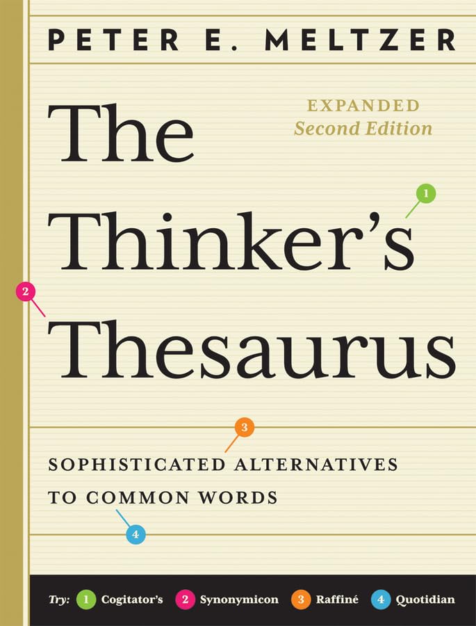 The Thinker's Thesaurus: Sophisticated Alternatives to Common Words (Expanded Second Edition) used book depot