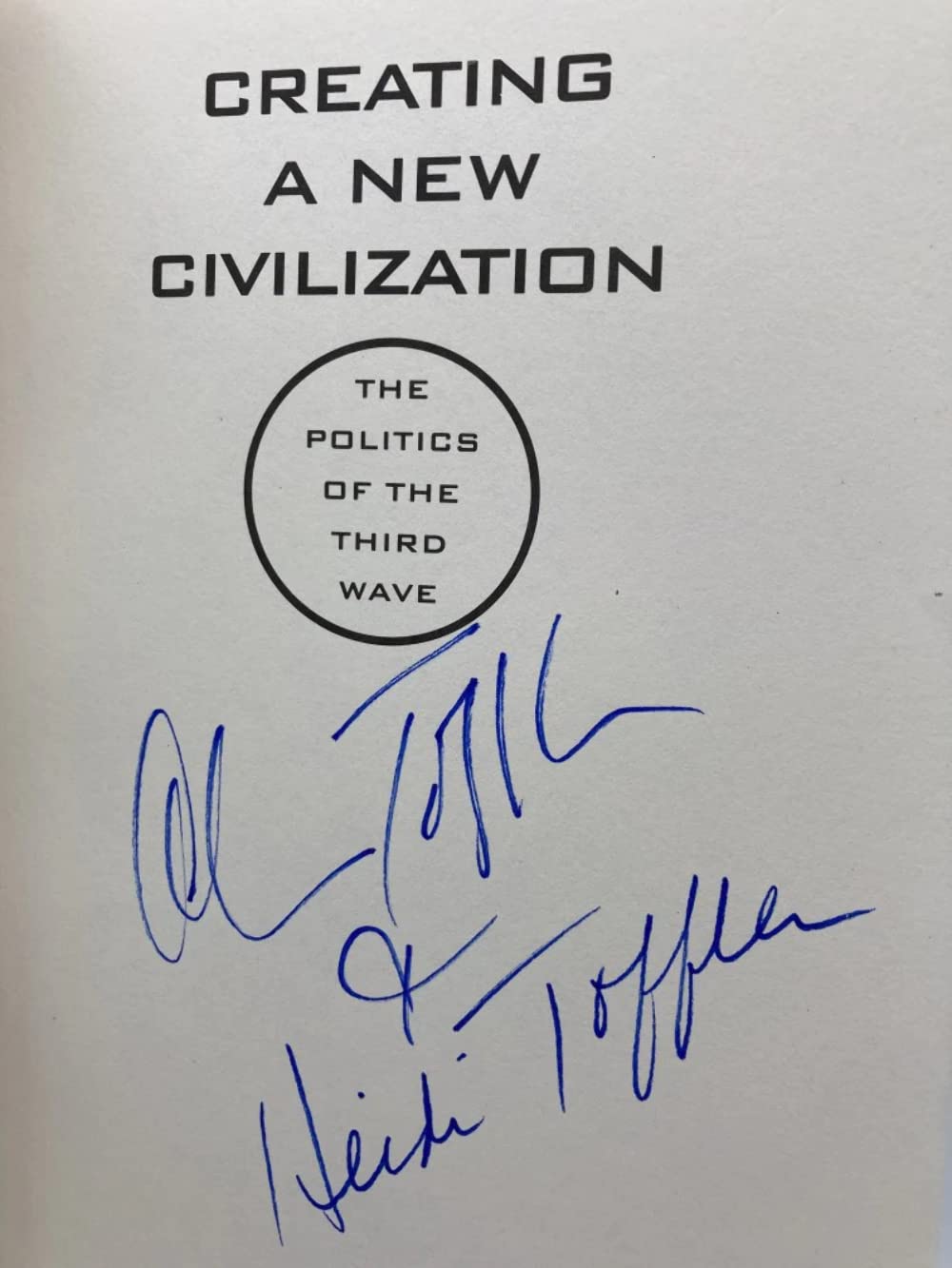 Creating a New Civilization: The Politics of the Third Wave used book depot