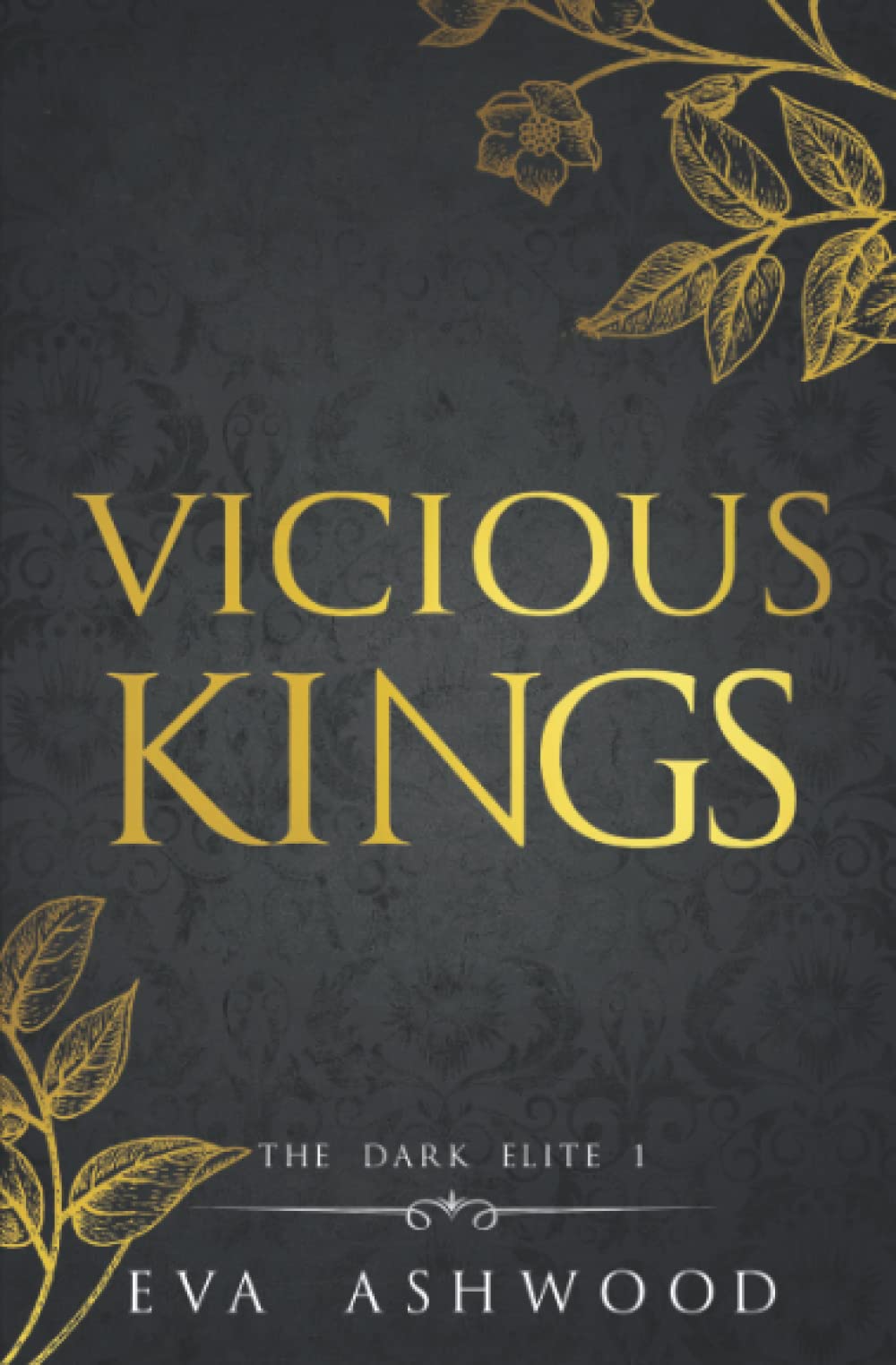 Vicious Kings: A Dark Mafia Romance (The Dark Elite)