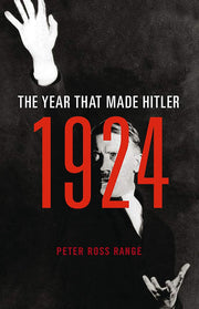 1924: The Year That Made Hitler used book depot