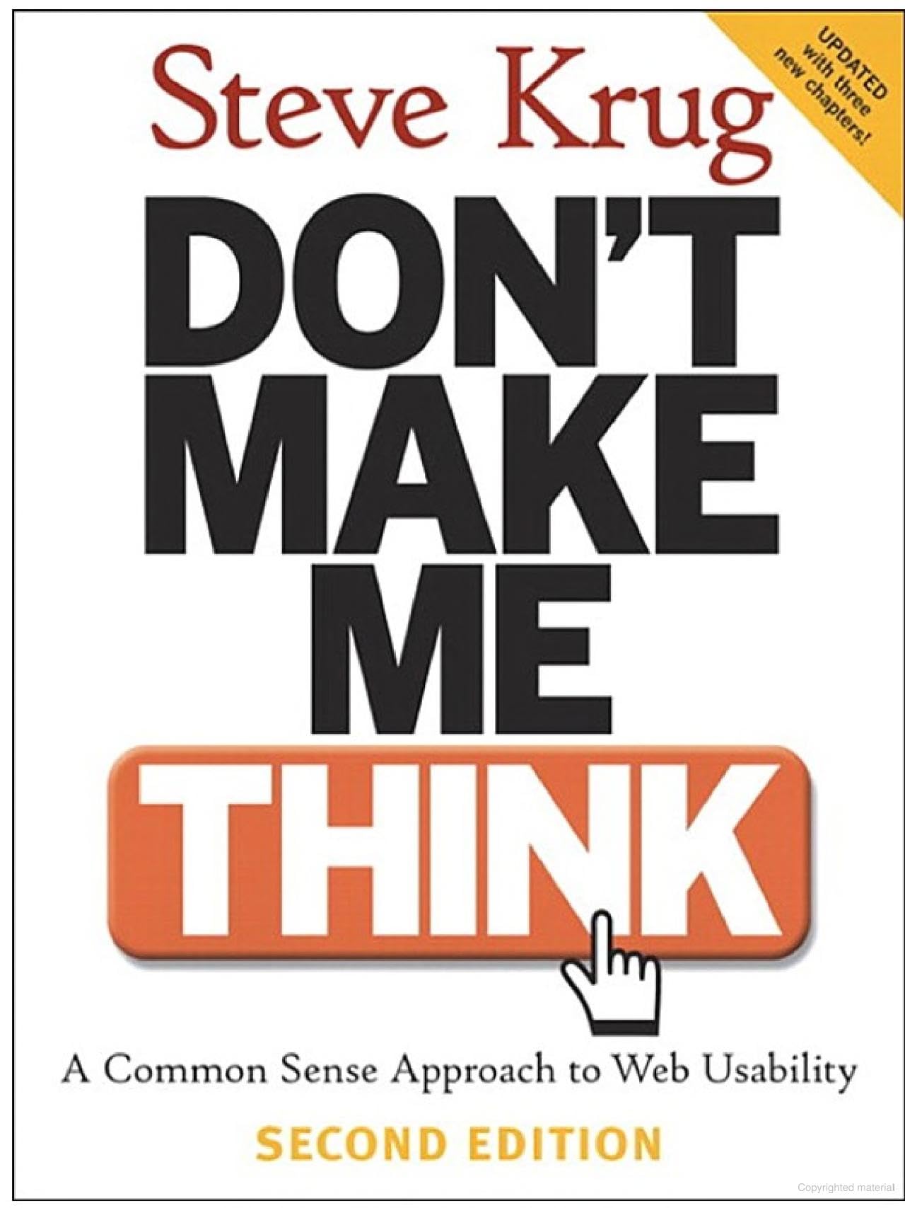 Don't Make Me Think: A Common Sense Approach to Web Usability, 2nd Edition used book depot