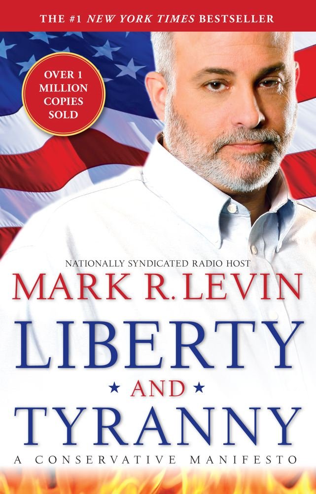 Liberty and Tyranny: A Conservative Manifesto used book depot