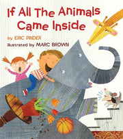 If All the Animals Came Inside used book depot