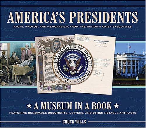 America's Presidents: Facts, Photos, And Memorabilia from the Nation's Chief Executives used book depot