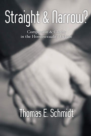 Straight & Narrow?: Compassion Clarity in the Homosexuality Debate used book depot