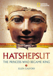 World History Biographies: Hatshepsut: The Girl Who Became a Great Pharaoh (National Geographic World History Biographies) used book depot