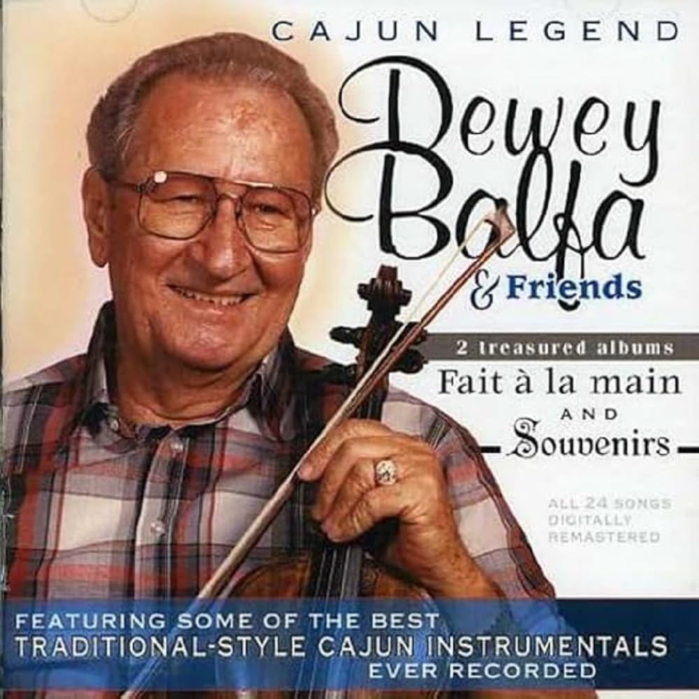 Cajun Legend: Dewey Balfa and Friends used book depot