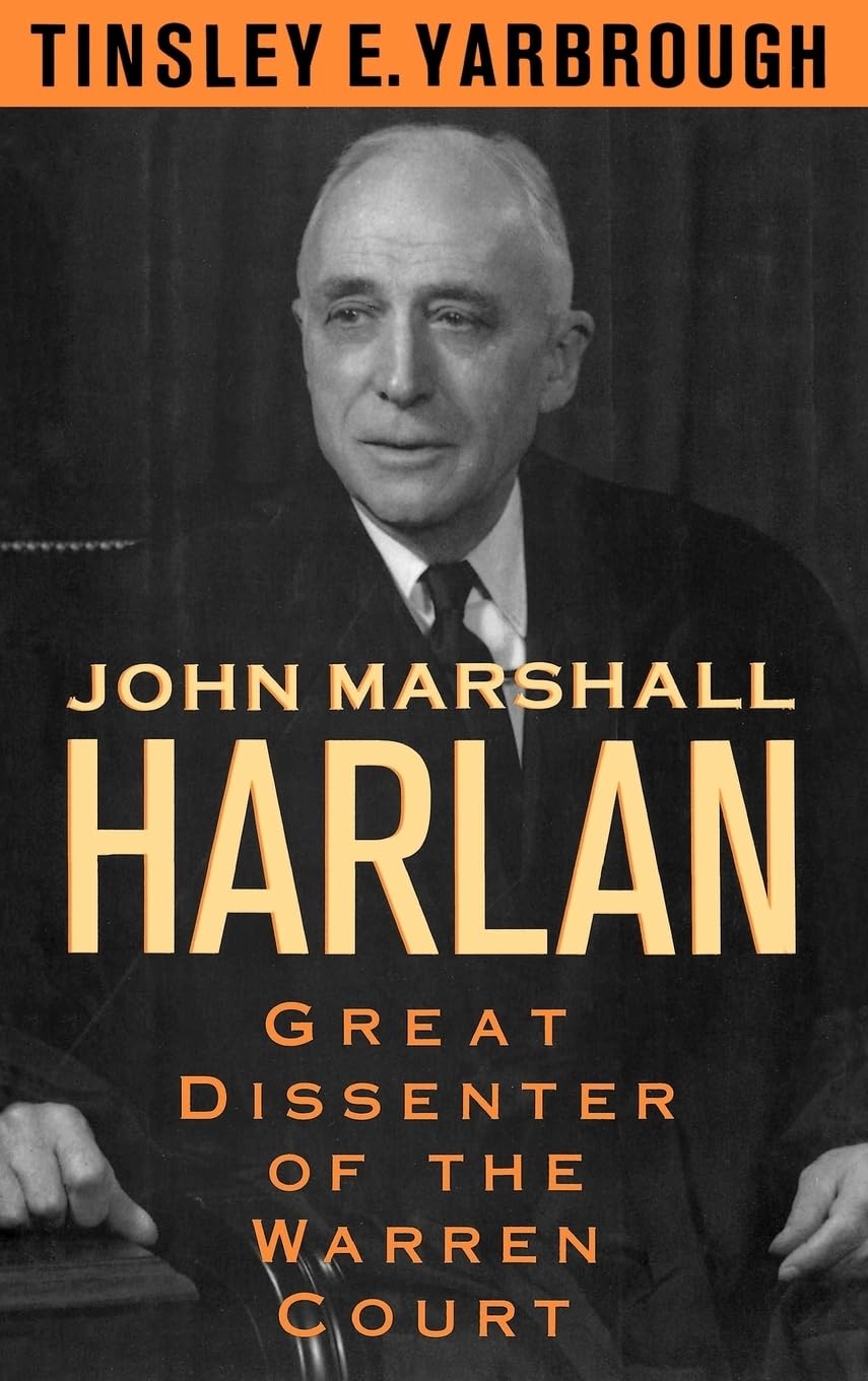 John Marshall Harlan: Great Dissenter of the Warren Court used book depot