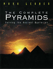 The Complete Pyramids: Solving the Ancient Mysteries used book depot
