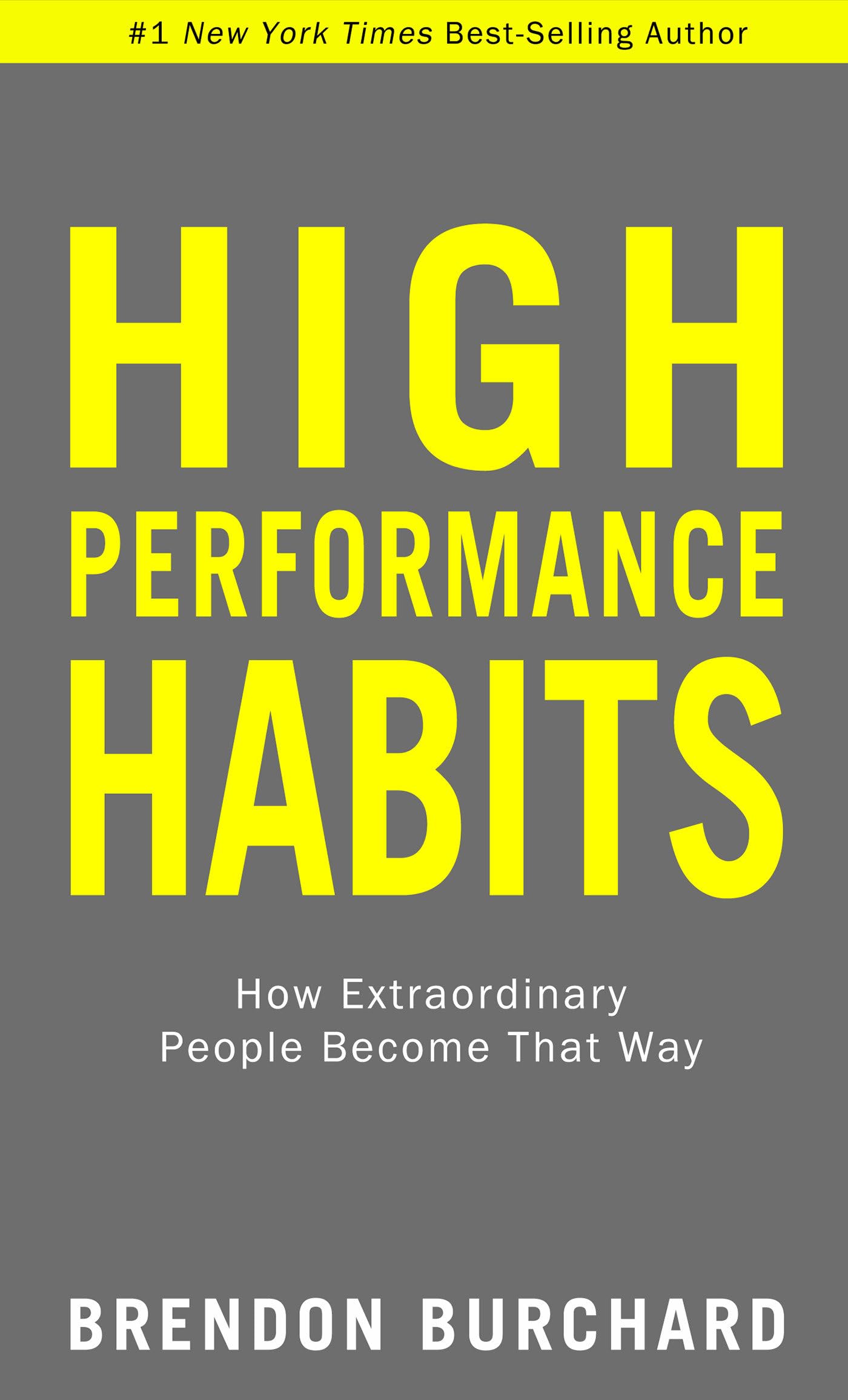 High Performance Habits: How Extraordinary People Become That Way used book depot