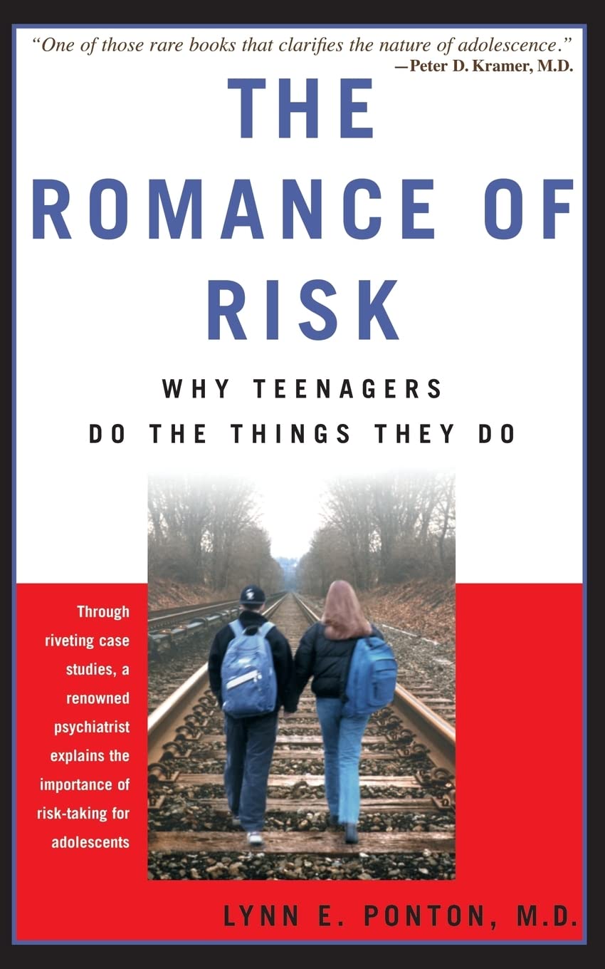 The Romance Of Risk: Why Teenagers Do The Things They Do used book depot