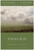 Prayer: Finding the Heart's True Home
