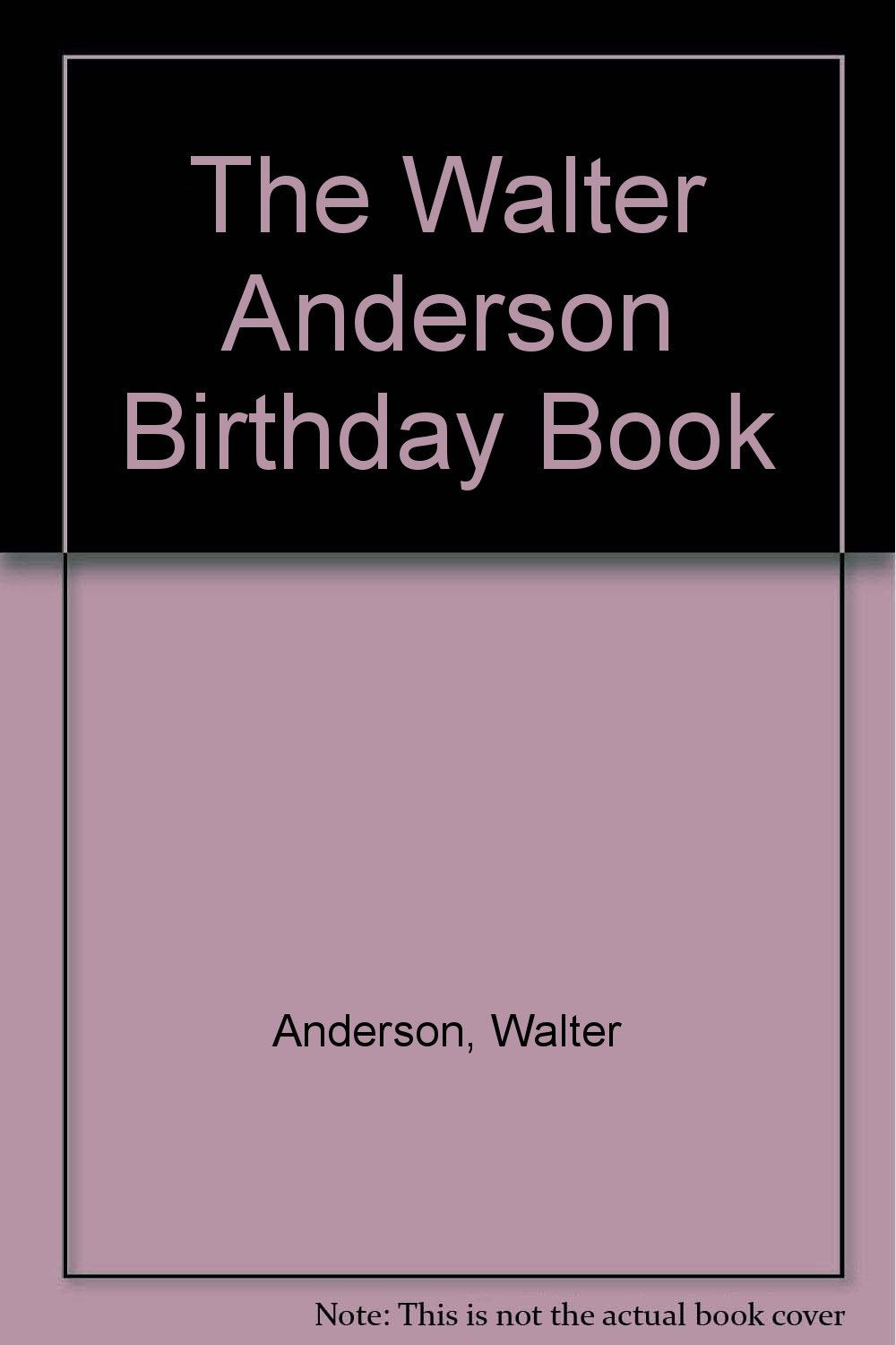 The Walter Anderson Birthday Book used book depot
