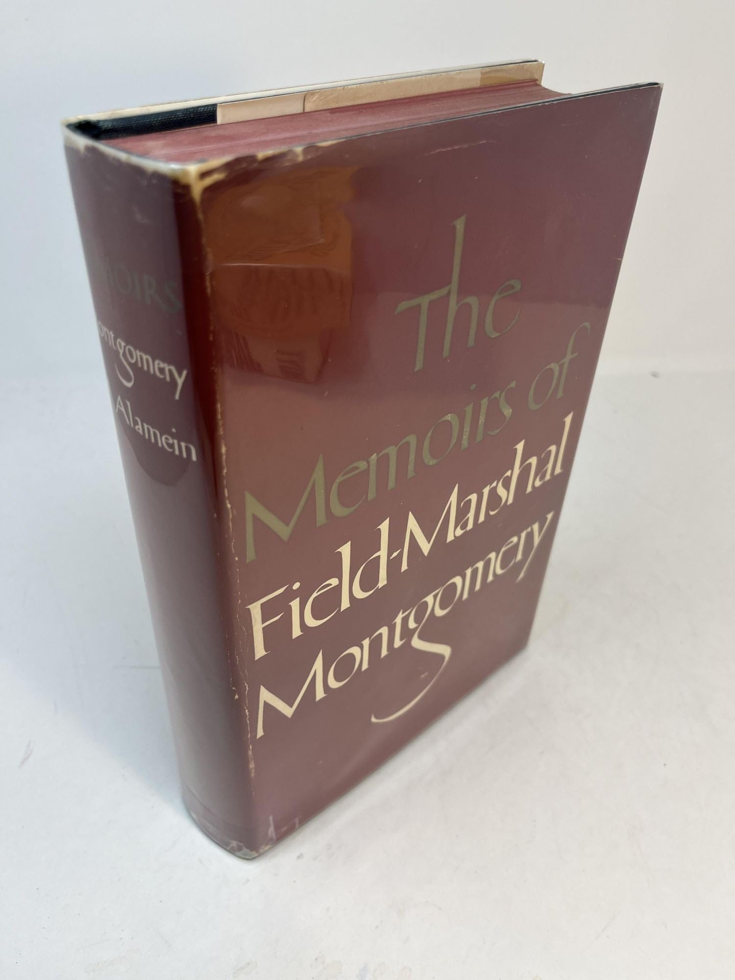THE MEMOIRS OF FIELD-MARSHAL THE VISCOUNT MONTGOMERY OF ALAMEIN, K.G.