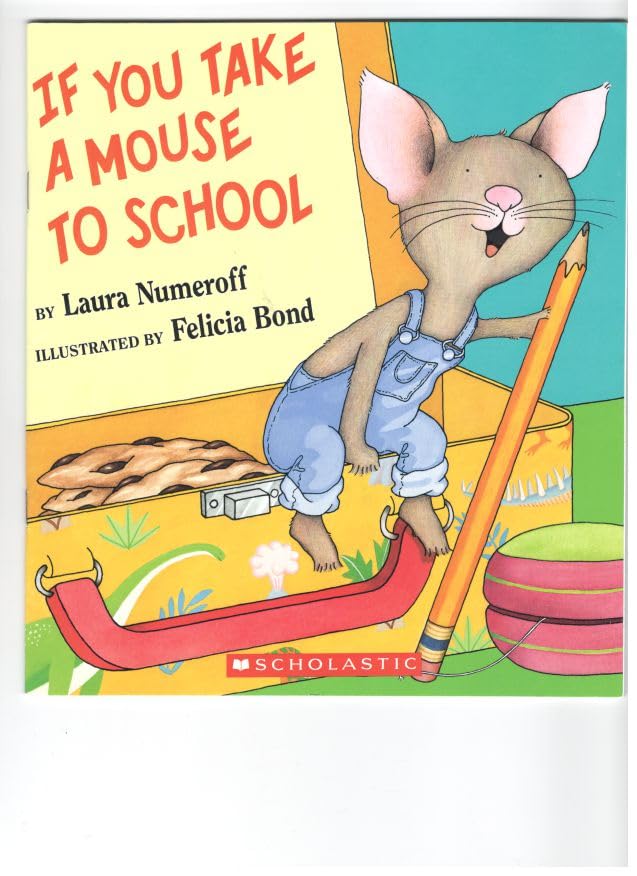 If You Take a Mouse to School (If You Give. . .) used book depot