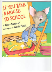 If You Take a Mouse to School (If You Give. . .) used book depot