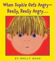 When Sophie Gets Angry- Really, Really, Angry used book depot