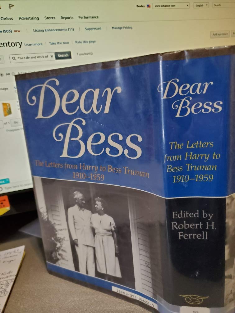 Dear Bess: The Letters from Harry to Bess Truman Hardcover July, 1983 used book depot