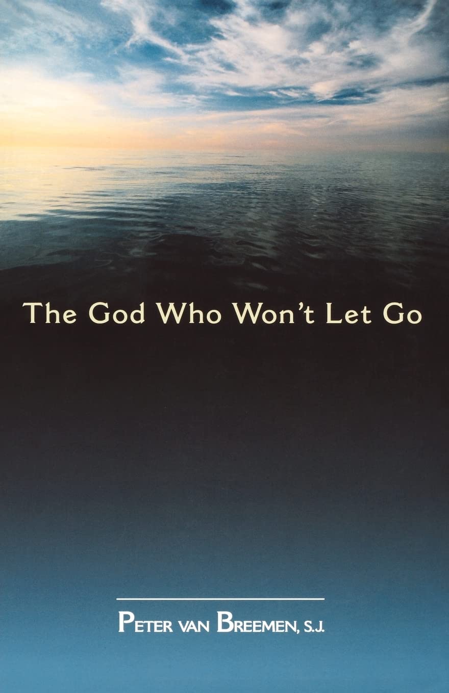 The God Who Won't Let Go used book depot