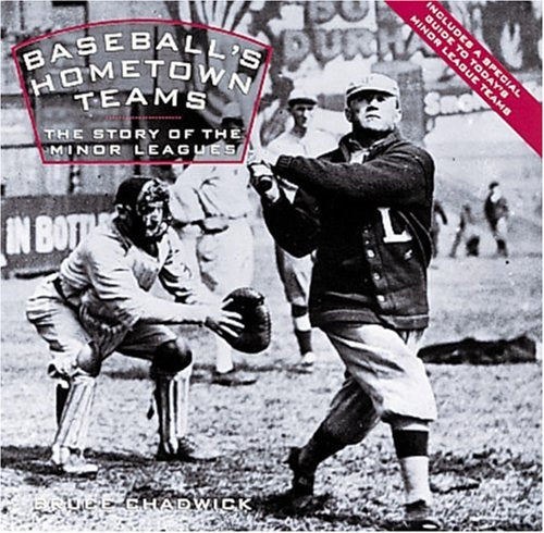 Baseball's Hometown Teams: The Story of the Minor Leagues used book depot