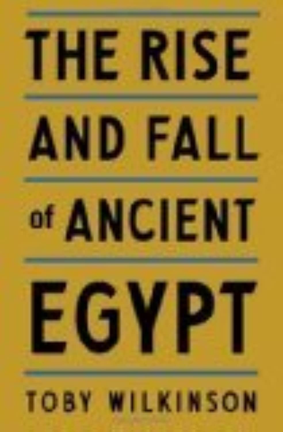 The Rise and Fall of Ancient Egypt used book depot