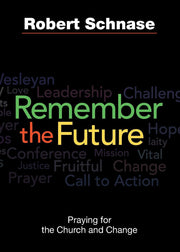 Remember the Future: Praying for the Church and Change used book depot
