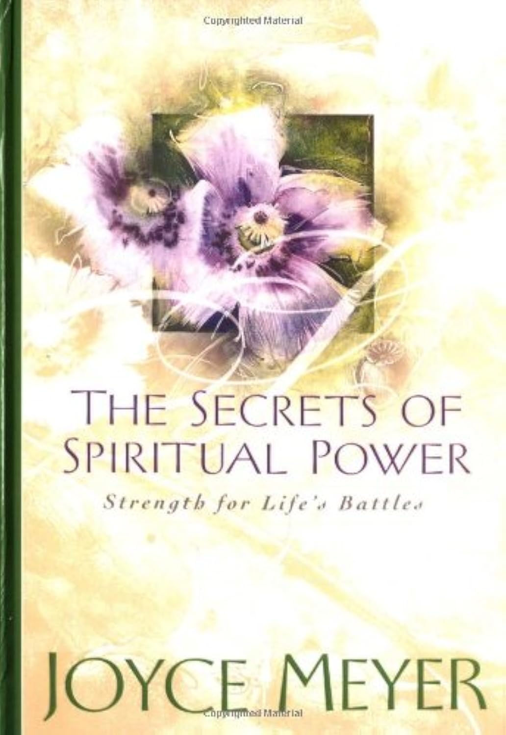 The Secrets of Spiritual Power: Strength for Life's Battles used book depot