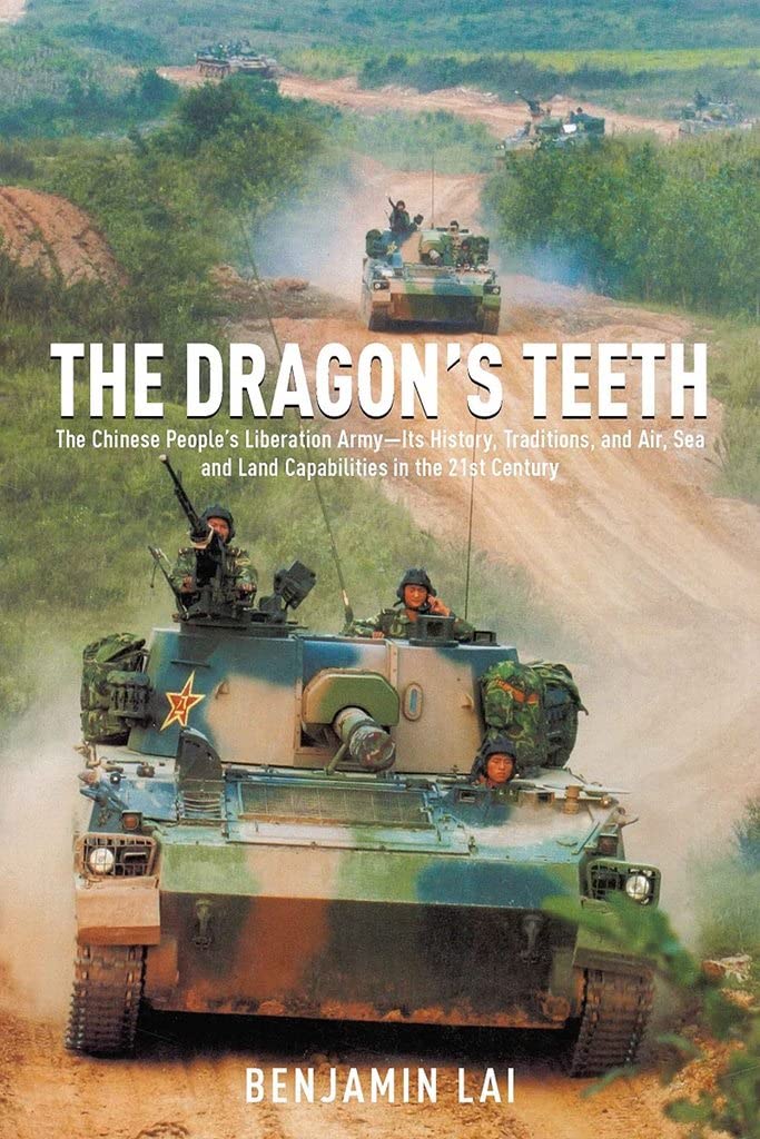 The Dragon's Teeth: The Chinese People’s Liberation Army―Its History, Traditions, and Air, Sea and Land Capabilities in the 21st Century used book depot
