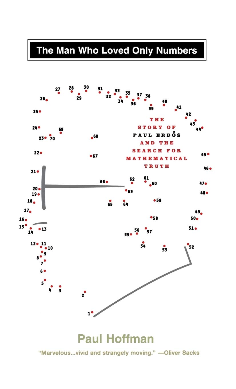 The Man Who Loved Only Numbers: The Story of Paul Erdos and the Search for Mathematical Truth used book depot