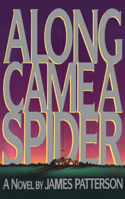 Along Came a Spider (Alex Cross) used book depot