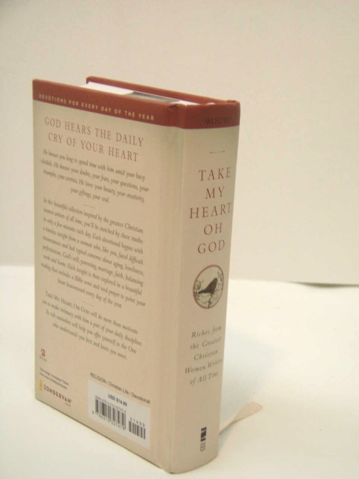 Take My Heart, Oh God: Riches from the Greatest Christian Women Writers of All Time used book depot