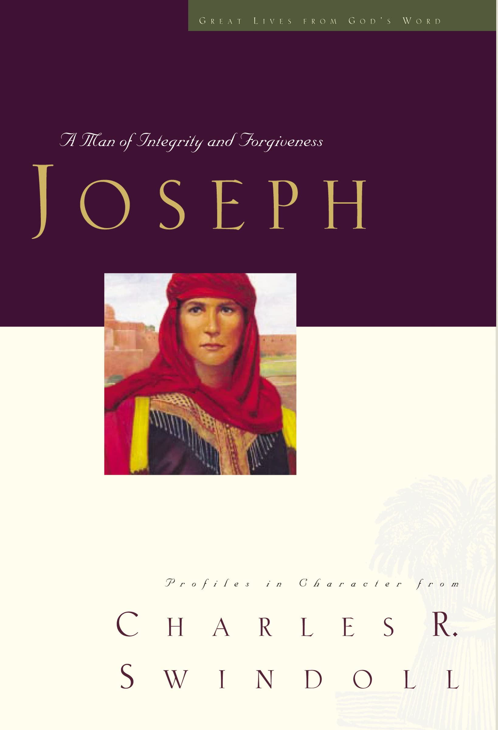 Great Lives: Joseph: A Man of Integrity and Forgiveness (3) (Great Lives From God's Word) used book depot