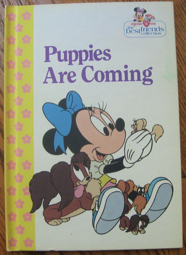 Puppies are coming (Minnie 'n me, the best friends collection) used book depot