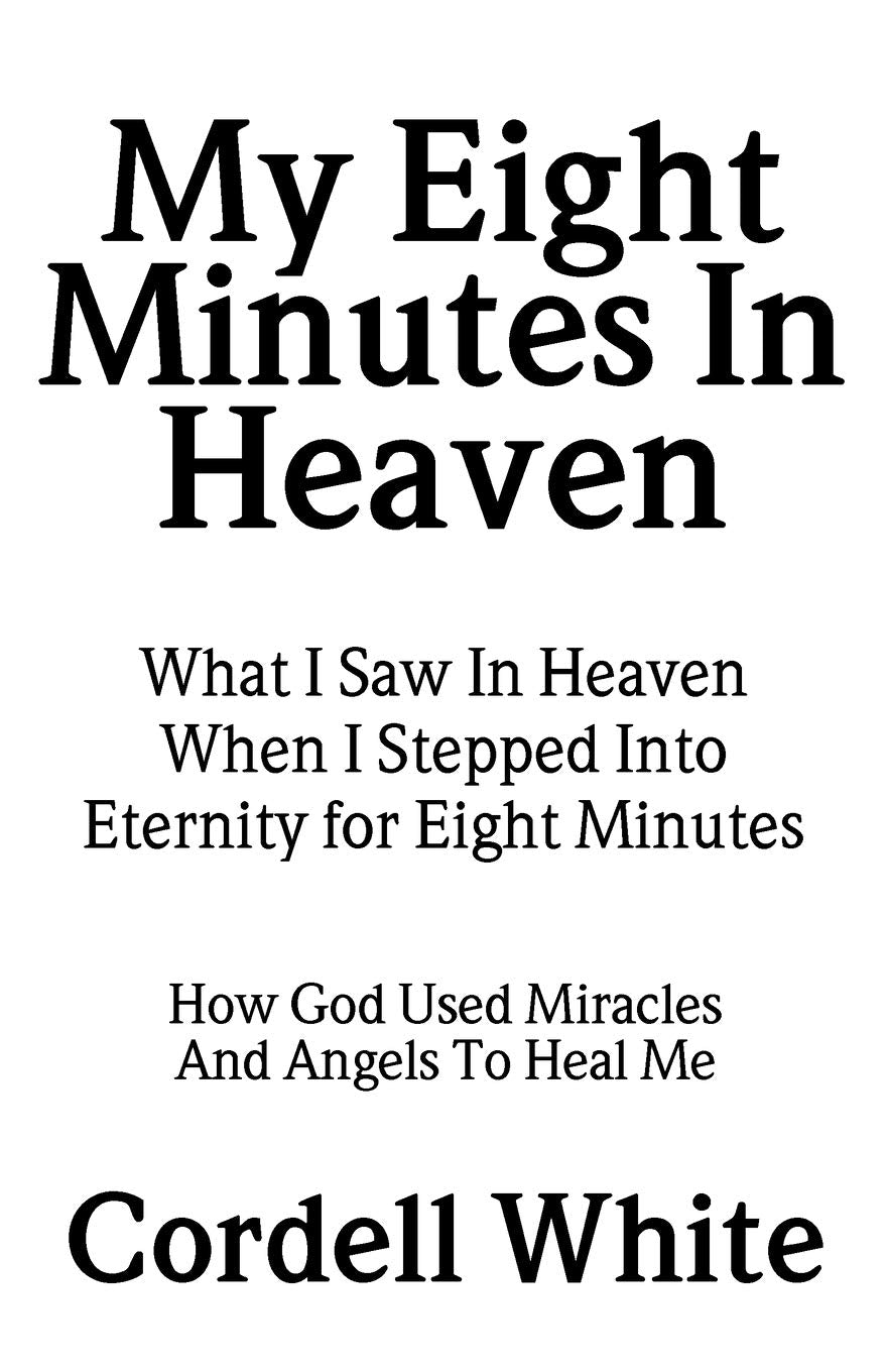 My Eight Minutes In Heaven