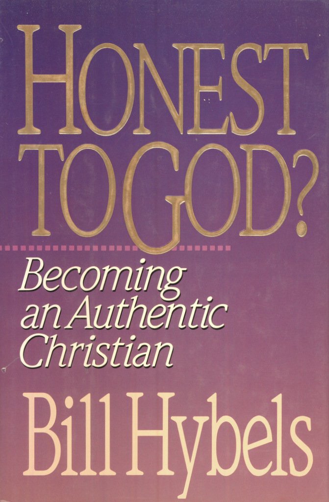Honest to God? : Becoming an Authentic Christian