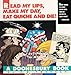 Read My Lips, Make My Day, Eat Quiche and Die: A Doonesbury Book Trudeau, G B