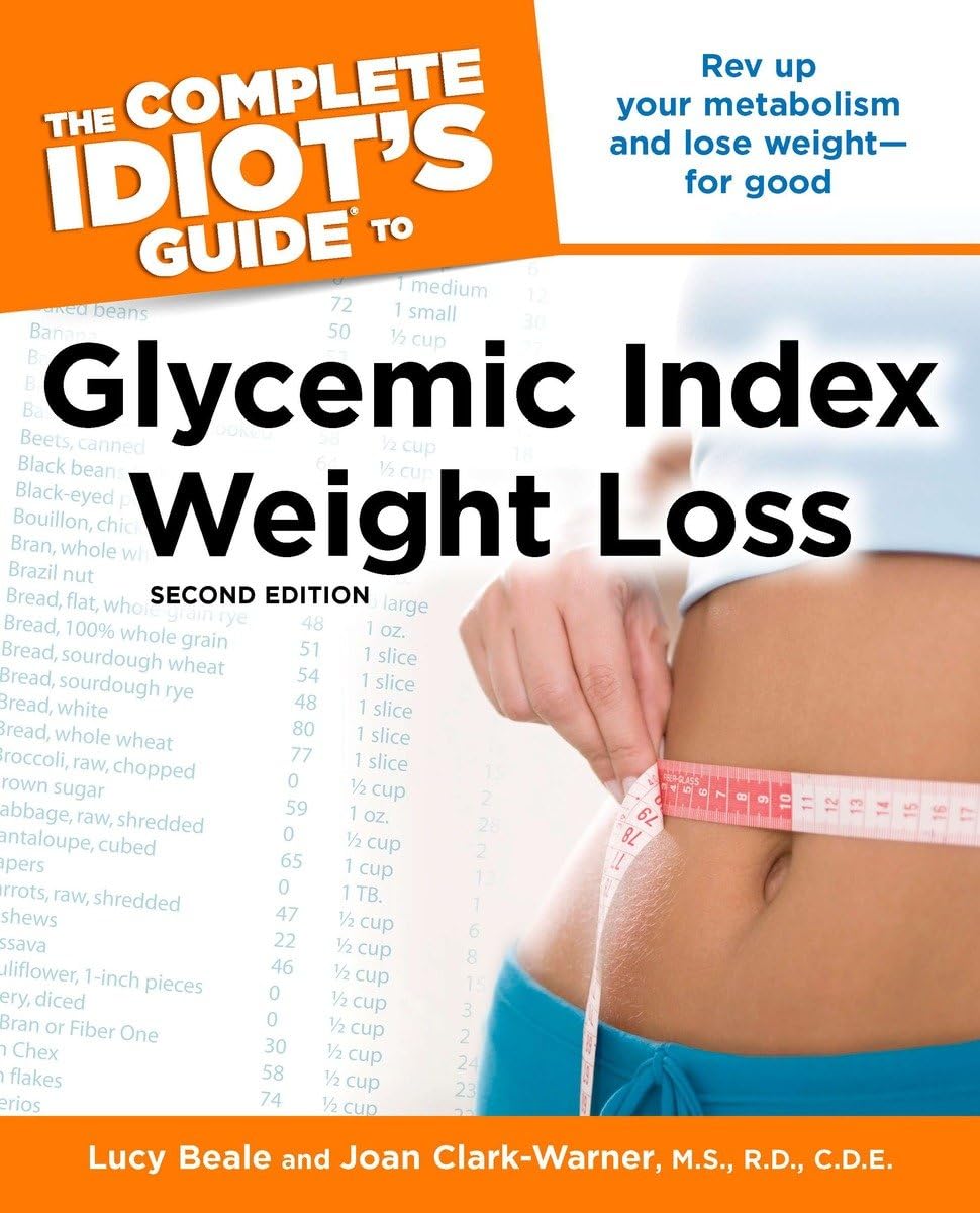 The Complete Idiot's Guide to Glycemic Index Weight Loss, 2nd Edition used book depot