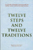 Twelve Steps and Twelve Traditions Trade Edition