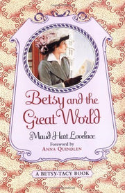 Betsy and the Great World (Betsy-Tacy) used book depot