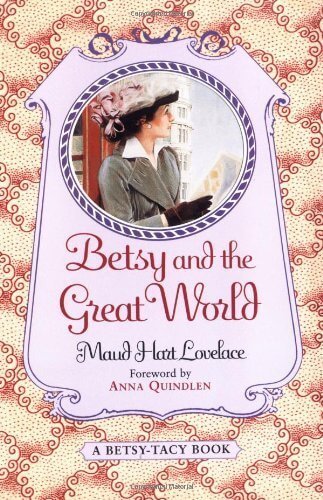 Betsy and the Great World (Betsy-Tacy) used book depot