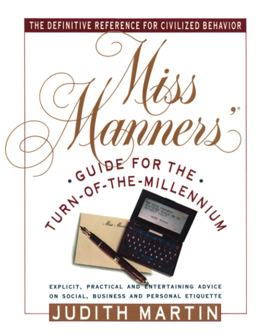 Miss Manners Guide for the TurnoftheMillennium [Paperback] Martin, Judith
