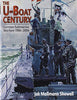 UBoat Century: German Submarine Warfare, 19062006 Showell, Jak Mallmann