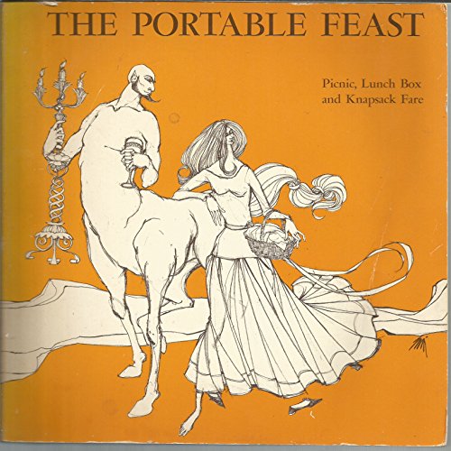 The Portable Feast : Picnic, Lunch Box and Knapsack Fare Diane D MacMillan and Erni Young