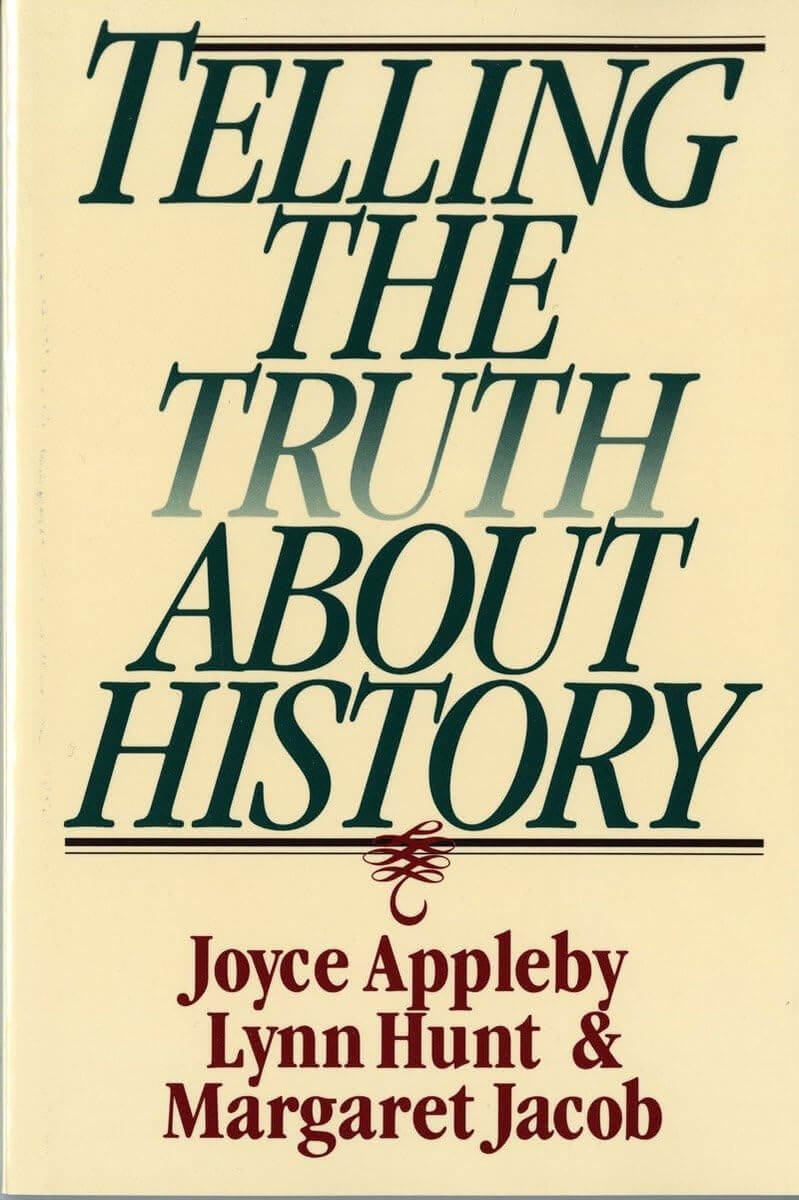 Telling the Truth About History (Norton Paperback) used book depot