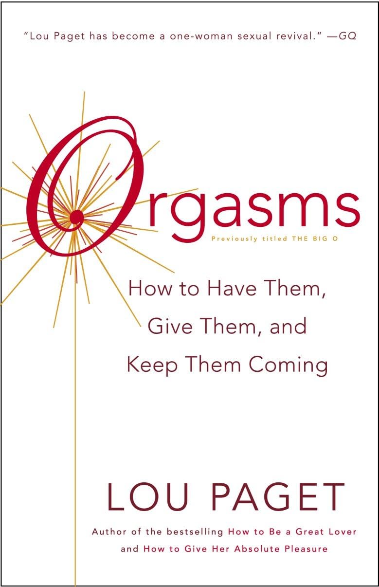 Orgasms: How to Have Them, Give Them, and Keep Them Coming used book depot