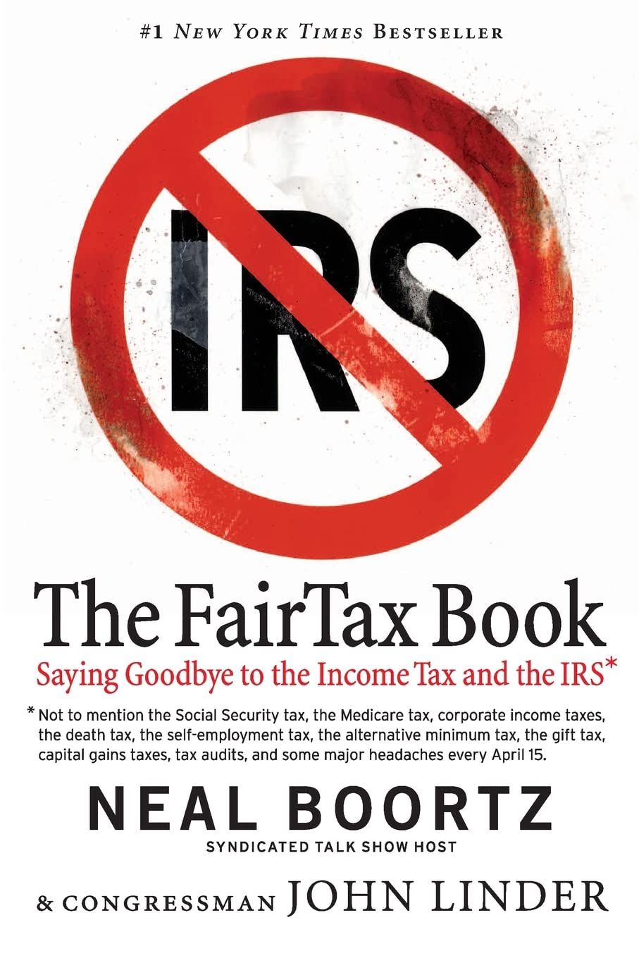 The Fair Tax Book: Saying Goodbye to the Income Tax and the IRS used book depot
